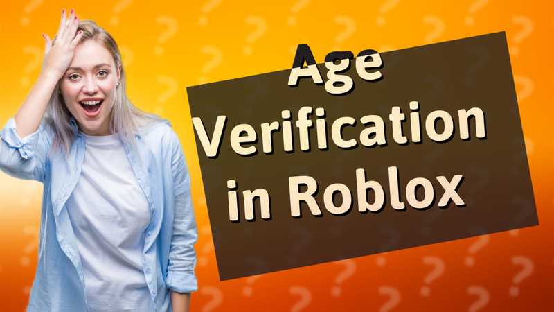 Age Verification in Roblox