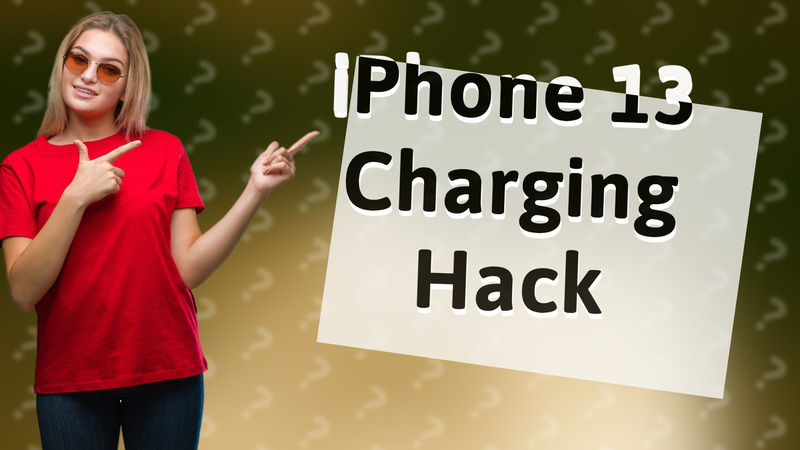 iPhone 13 Charging Hack