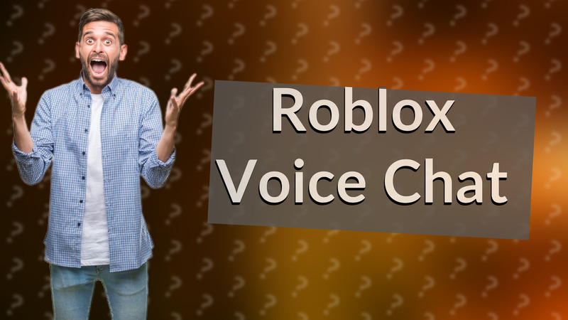 Roblox Voice Chat