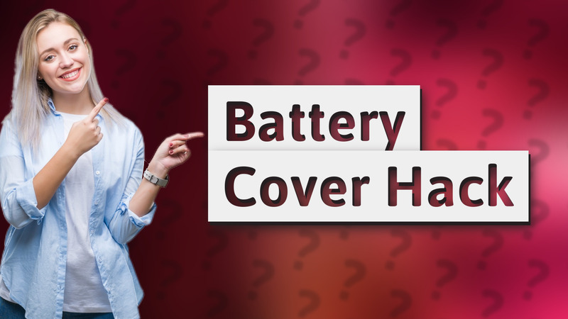 Battery Cover Hack