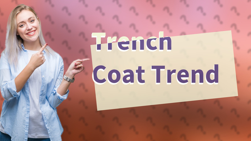 Trench Coat Trend