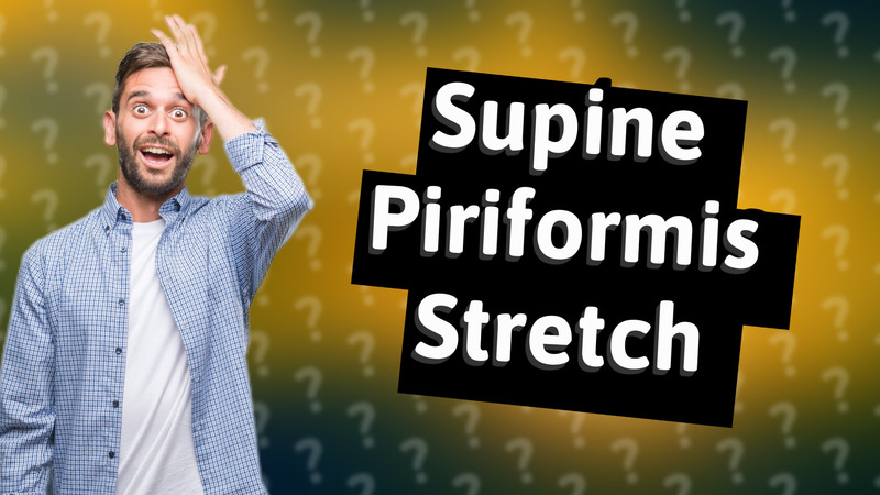 Supine Piriformis Stretch