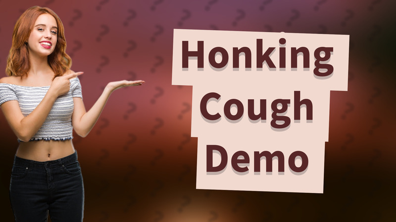 Honking Cough Demo