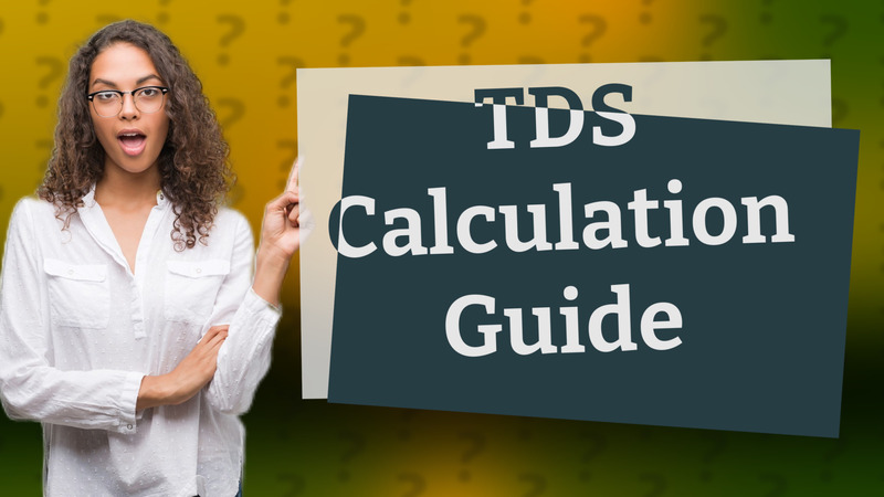 TDS Calculation Guide