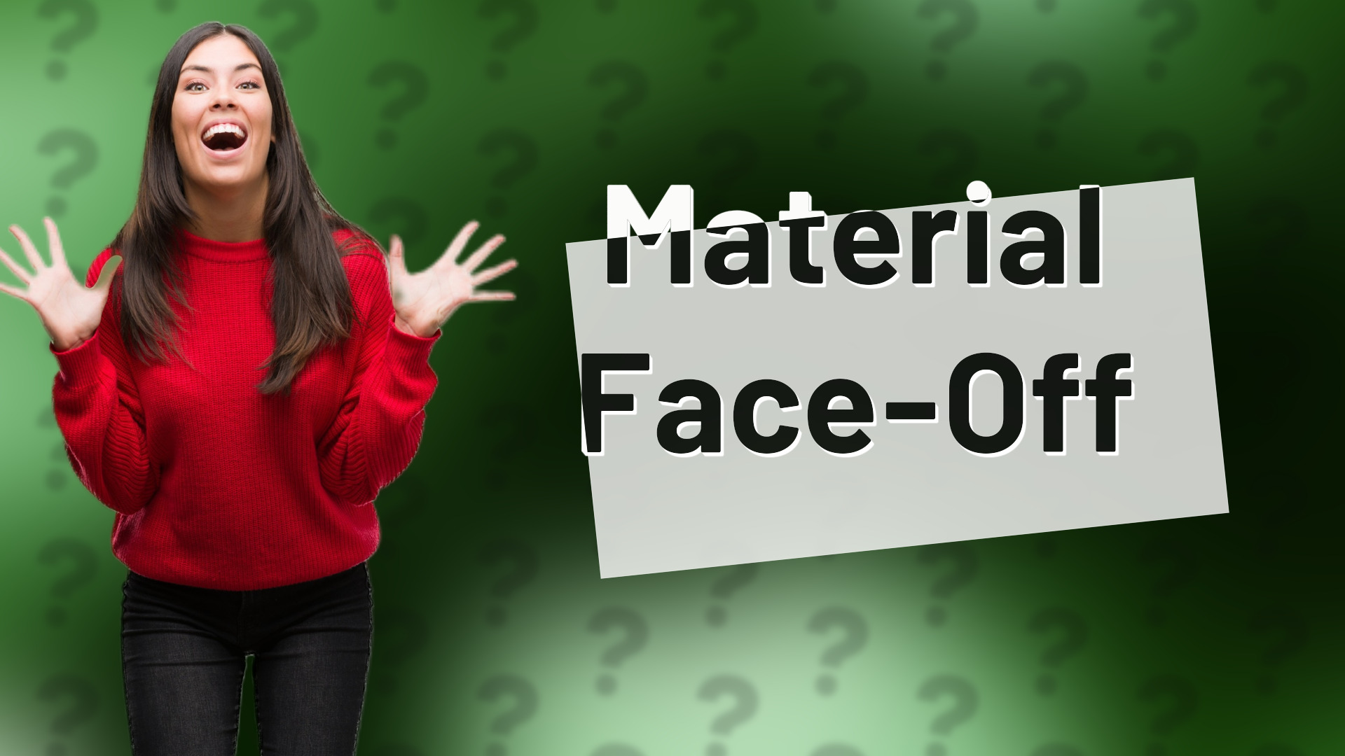 Material Face-Off