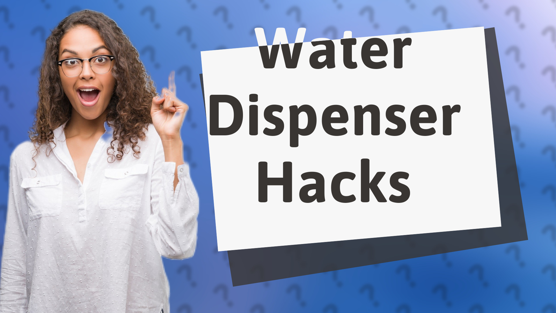 Water Dispenser Hacks