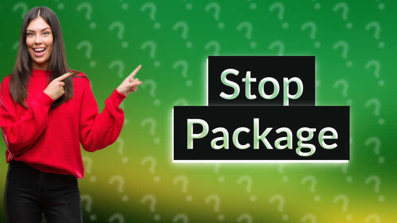 Stop Package