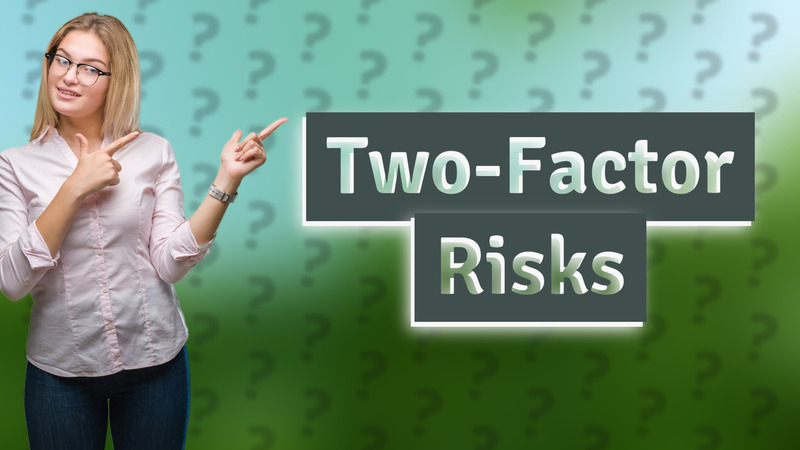 Two-Factor Risks