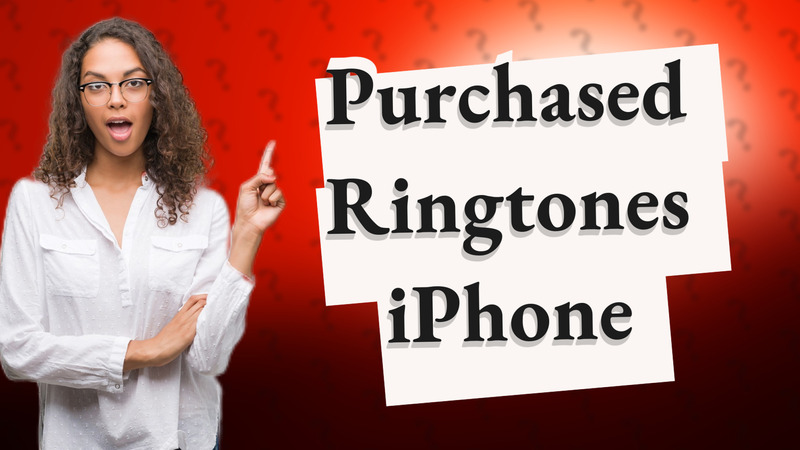 Purchased Ringtones iPhone