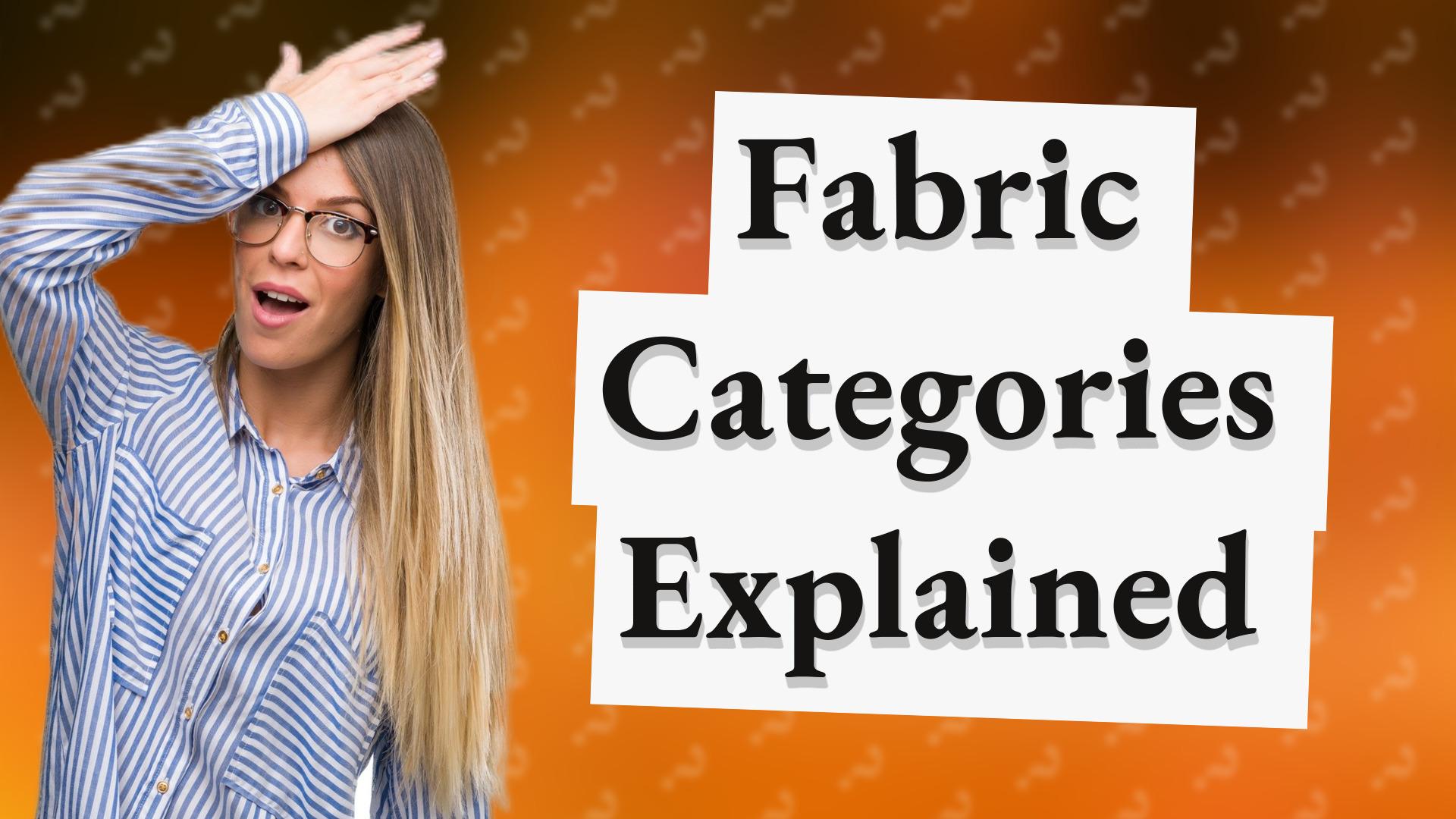 Fabric Categories Explained