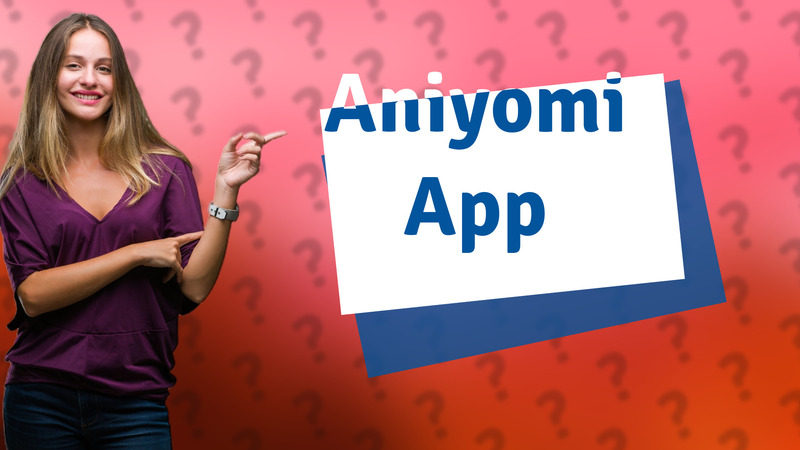 Aniyomi App