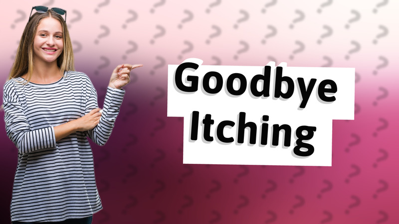Goodbye Itching