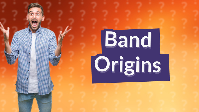 Band Origins