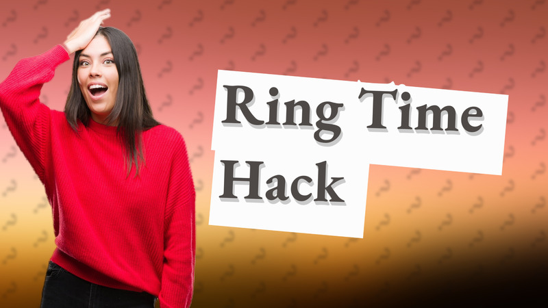 Ring Time Hack