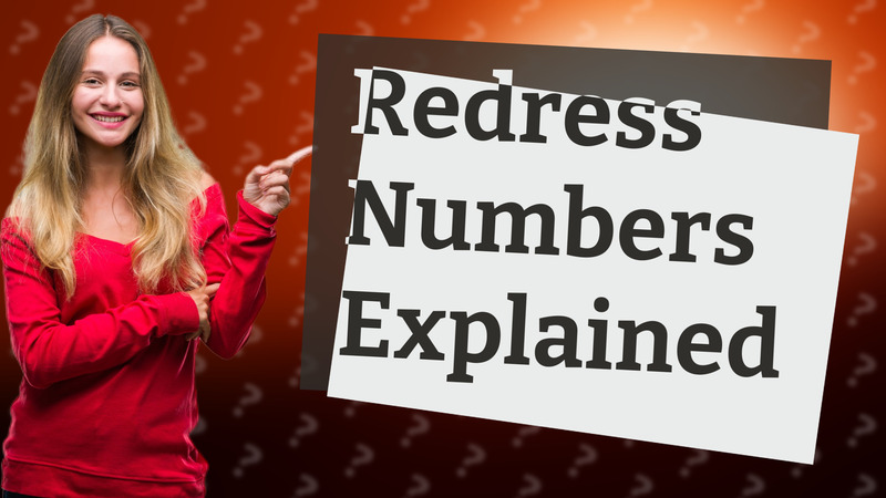 Redress Numbers Explained