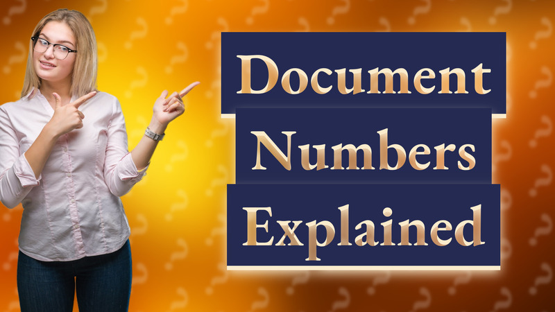 Document Numbers Explained