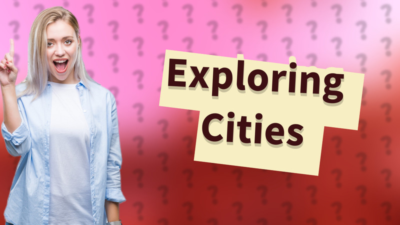 Exploring Cities