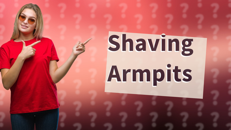 Shaving Armpits