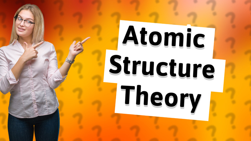 Atomic Structure Theory