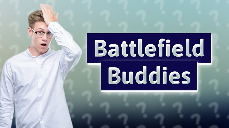 Battlefield Buddies