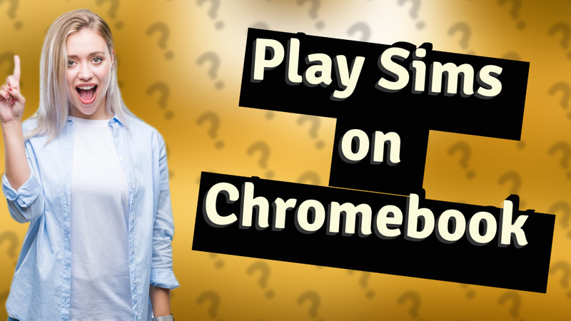 Play Sims on Chromebook