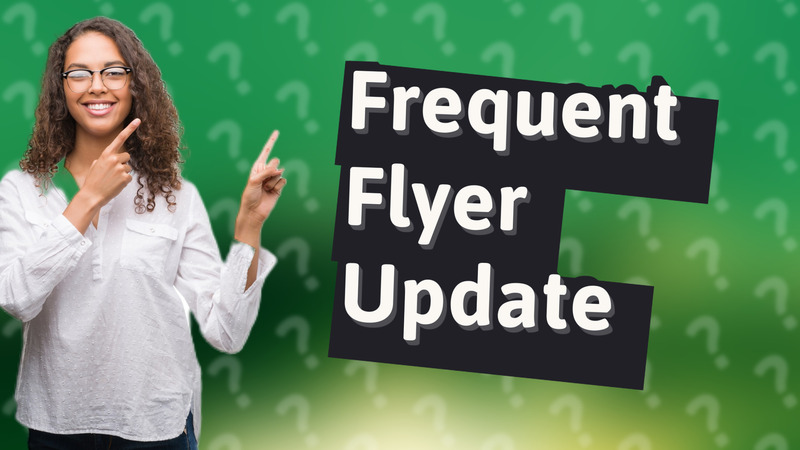 Frequent Flyer Update