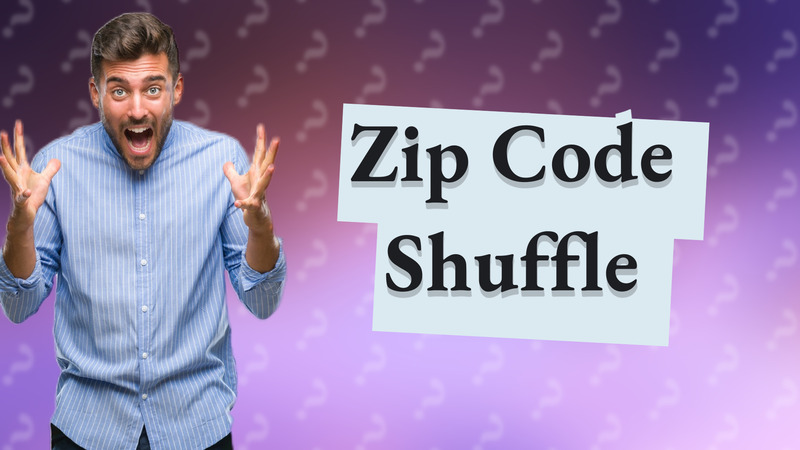 Zip Code Shuffle