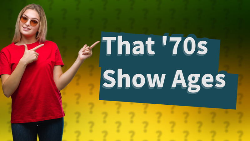 That '70s Show Ages