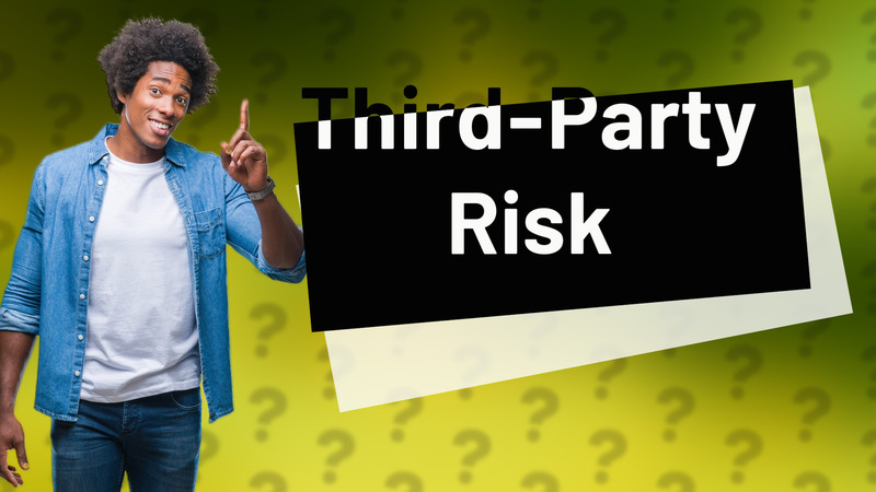 Third-Party Risk