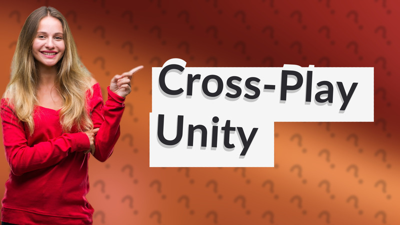 Cross-Play Unity