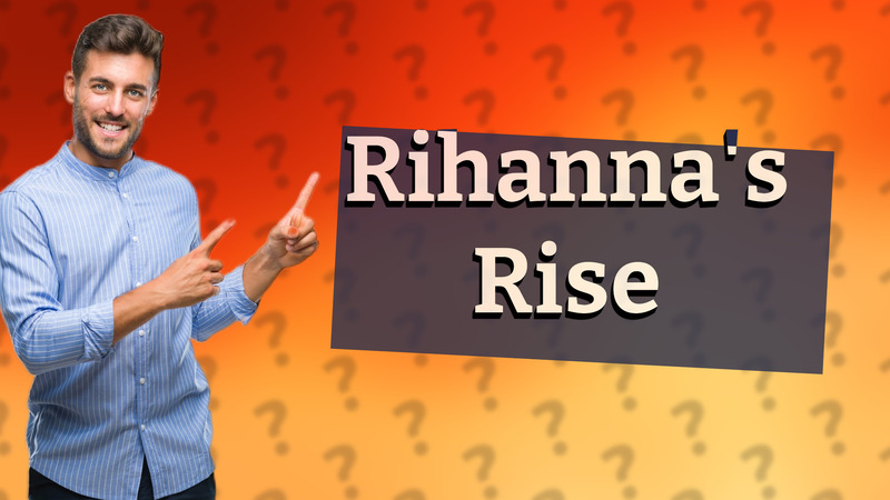 Rihanna's Rise