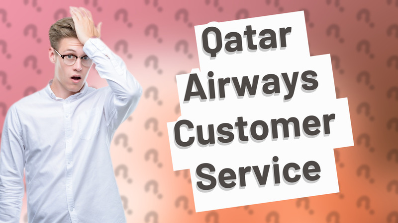 Qatar Airways Customer Service