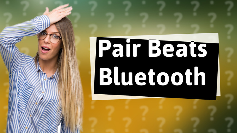 Pair Beats Bluetooth