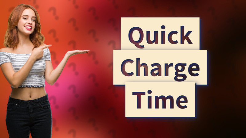 Quick Charge Time
