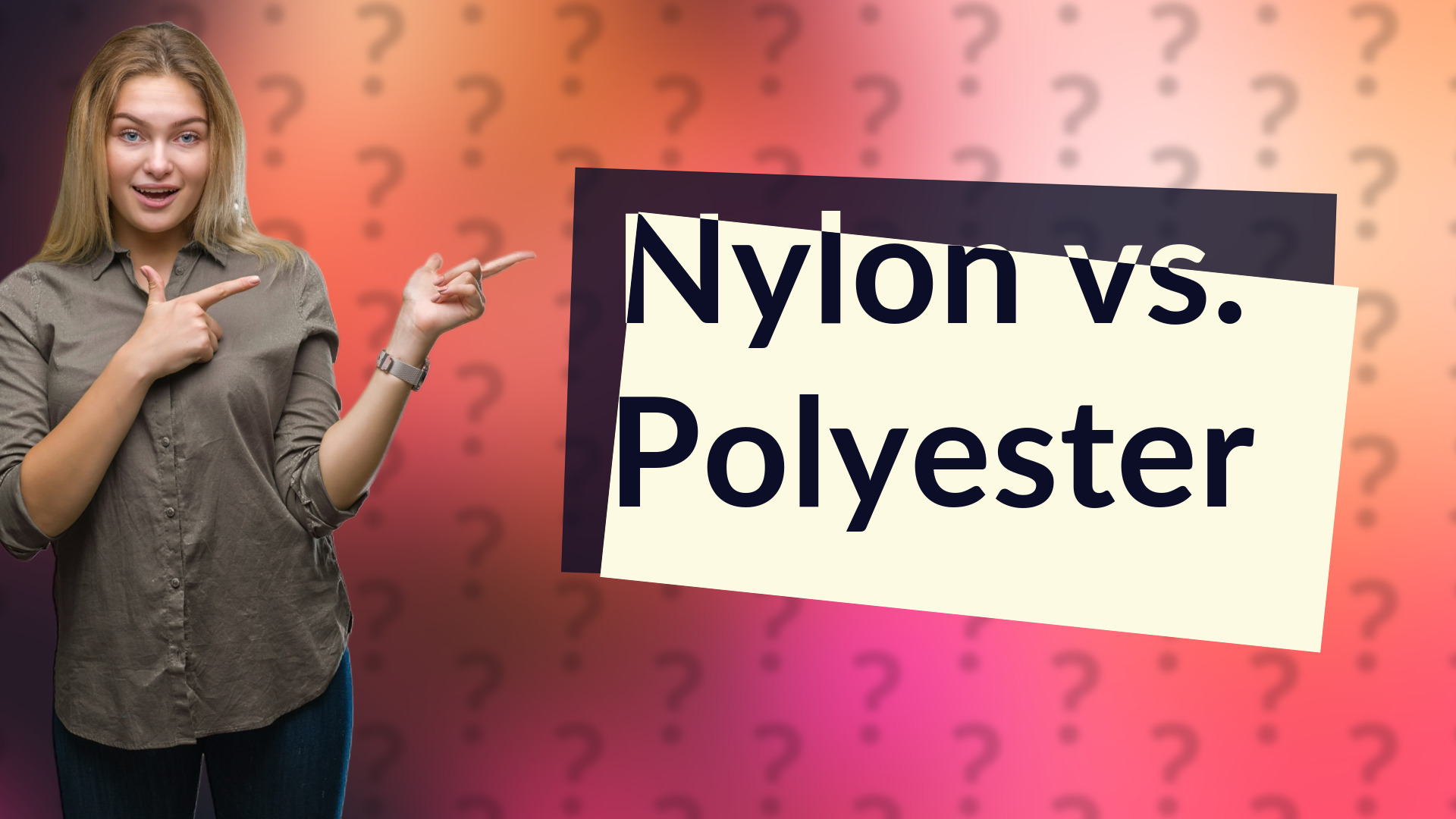 Nylon vs. Polyester