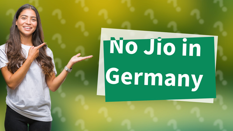 No Jio in Germany