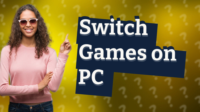 Switch Games on PC