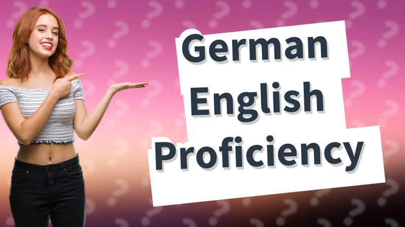 German English Proficiency