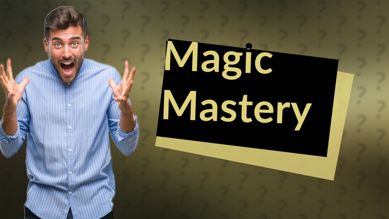 Magic Mastery