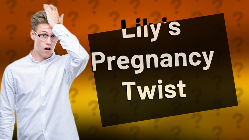 Lily's Pregnancy Twist