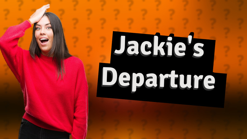 Jackie's Departure