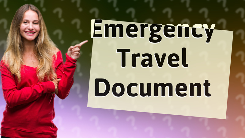 Emergency Travel Document