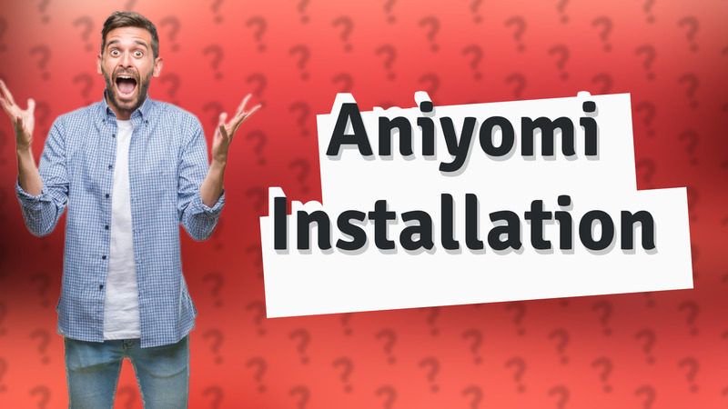 Aniyomi Installation