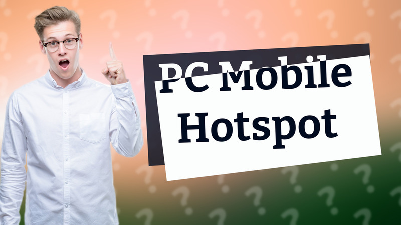 PC Mobile Hotspot