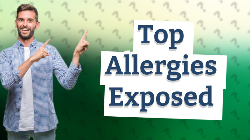 Top Allergies Exposed