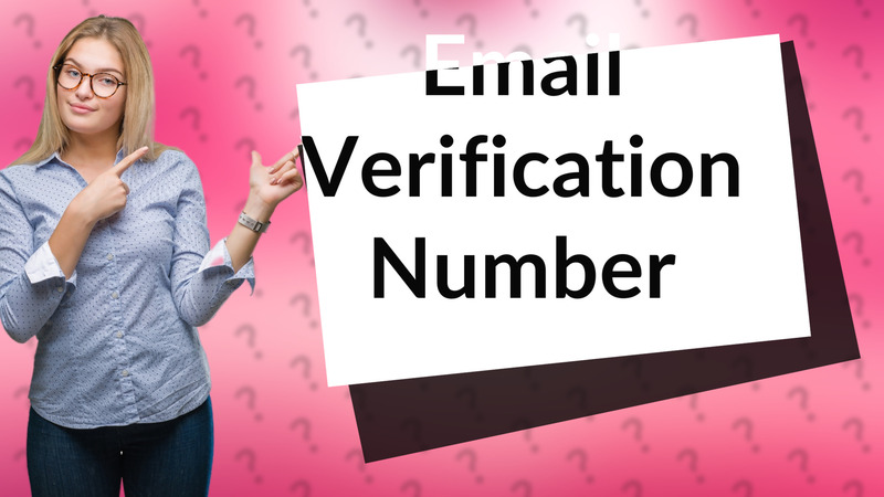 Email Verification Number