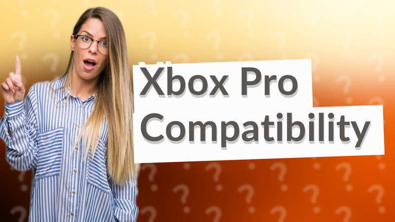 Xbox Pro Compatibility