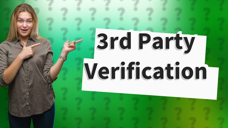 3rd Party Verification