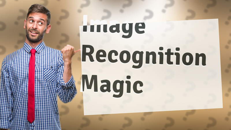 Image Recognition Magic