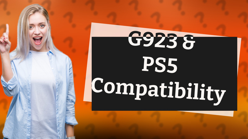 G923 & PS5 Compatibility